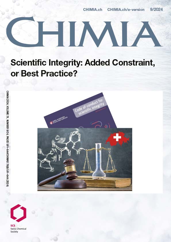 CHIMIA Vol. 78 No. 9 (2024): Scientific Integrity: Added Constraint, or Best Practice?